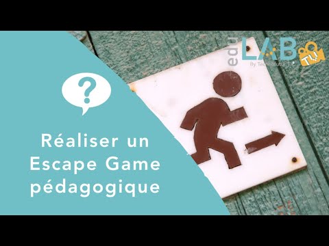 Webinaire 18 : Réaliser un escape game pédagogique