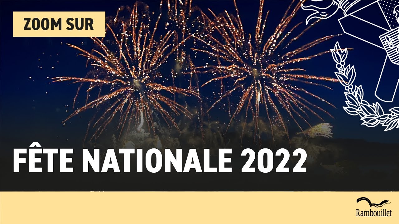 Festivités de la fête nationale 2022 à Rambouillet