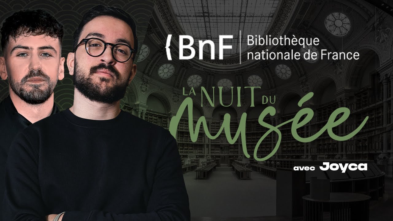 Nuit du musée en direct de la Bibliothèque nationale de France avec Joyca