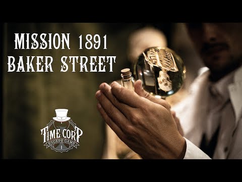 MISSION 1891 : BAKER STREET - TIME CORP ESCAPE GAME
