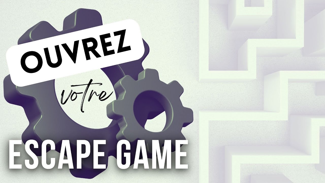 NOUVEAU Guide Complet Pour Ouvrir Votre Escape Game Rentable Même En Débutant #IdéeBusiness2025