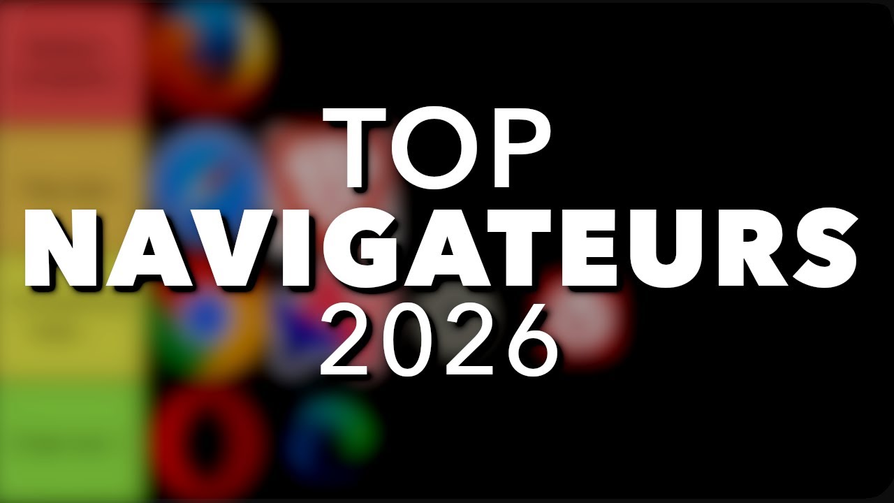 TIERLIST NAVIGATEUR INTERNET ∞ en 2026