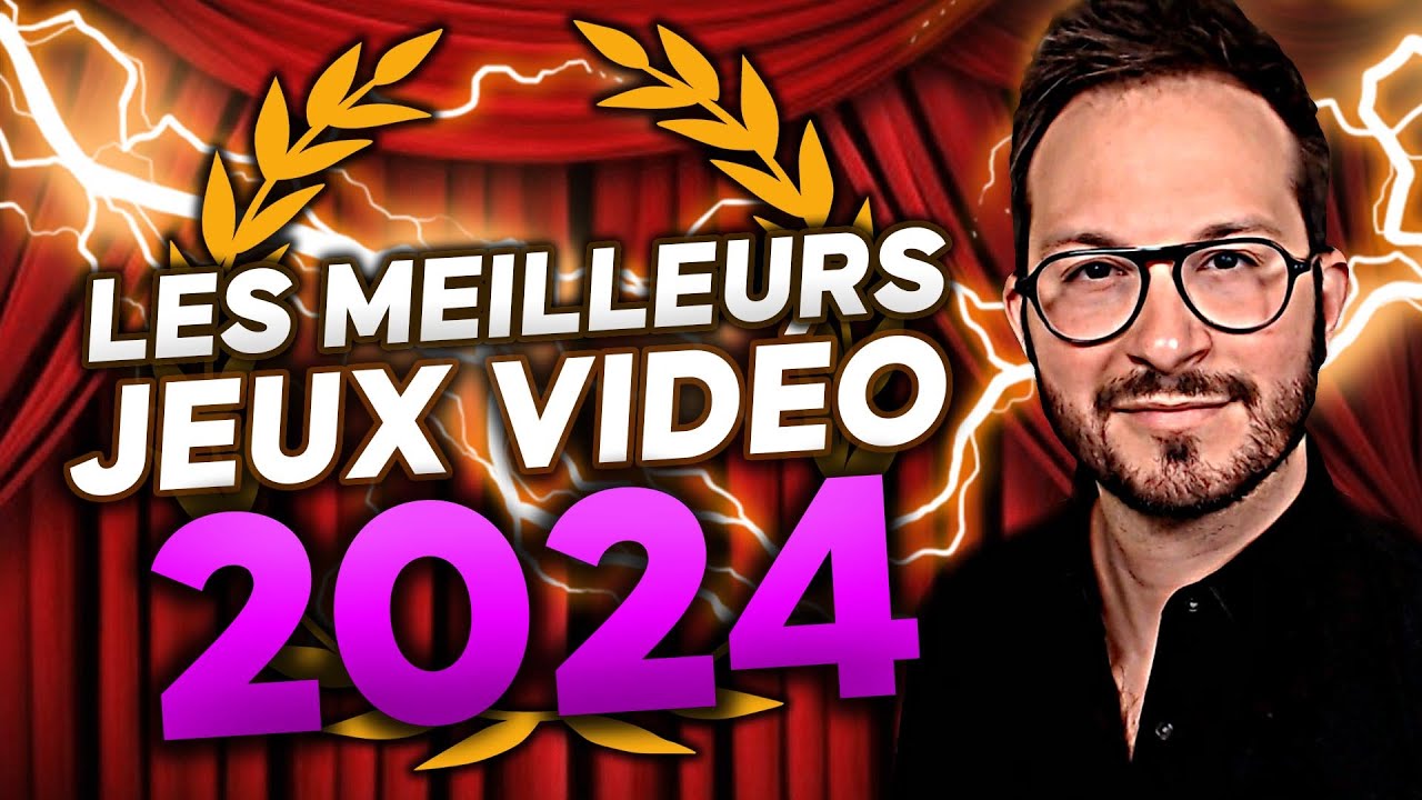 LES MEILLEURS JEUX VIDÉO 2024 🏆